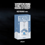 XIKERS - HOUSE OF TRICKY : WRECKING THE HOUSE / Keyring ver.