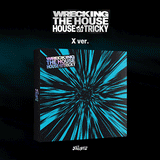 XIKERS - HOUSE OF TRICKY : WRECKING THE HOUSE