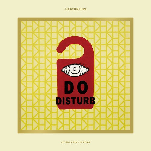 JUNG YONG HWA - Do Disturb / Special Ver.