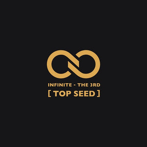 INFINITE - Top Seed