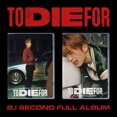 B.I - To Die For (Random of 2 Versions)