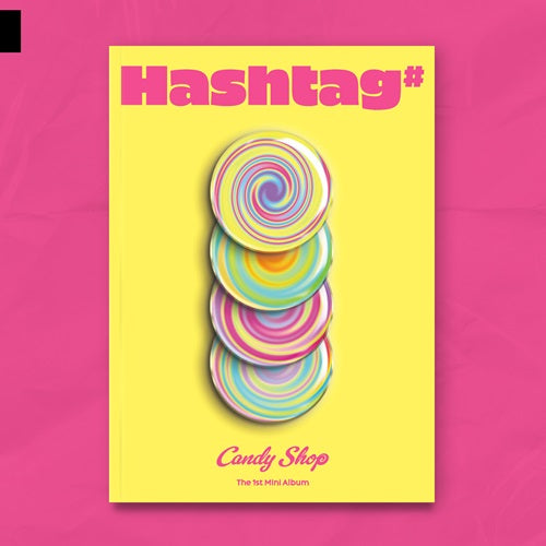 Candy Shop - Hashtag# *DEBUT RELEASE*