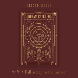 DREAMCATCHER - NIGHTMARE / Fall asleep in the mirror (2nd Single Re-issue)