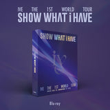 IVE - THE 1ST WORLD TOUR : SHOW WHAT I HAVE / 2BLU-RAY