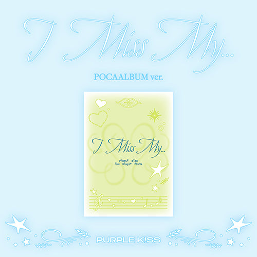 PURPLE KISS - I Miss My... (POCA Version)