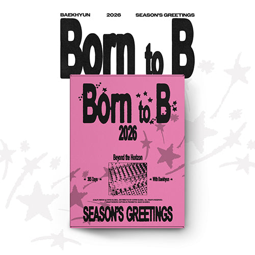 BAEKHYUN (EXO) - 2026 SEASON'S GREETINGS / Born to B + BONUS *LIMITED PREORDER*