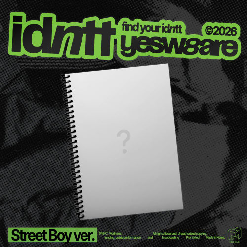 idntt - yesweare / Street Boy Ver.