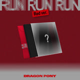 Dragon Pony - RUN RUN RUN