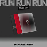 Dragon Pony - RUN RUN RUN