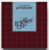 Baby DONT Cry - AFTER CRY