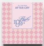 Baby DONT Cry - AFTER CRY