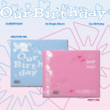 OURBIRTHDAY - Our Birthday / Standard versions *DEBUT* + BONUS