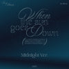 IN A MINUTE - When the sun goes down : Midnight