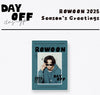 RO WOON - 2025 SEASON’S GREETINGS / DAY OFF