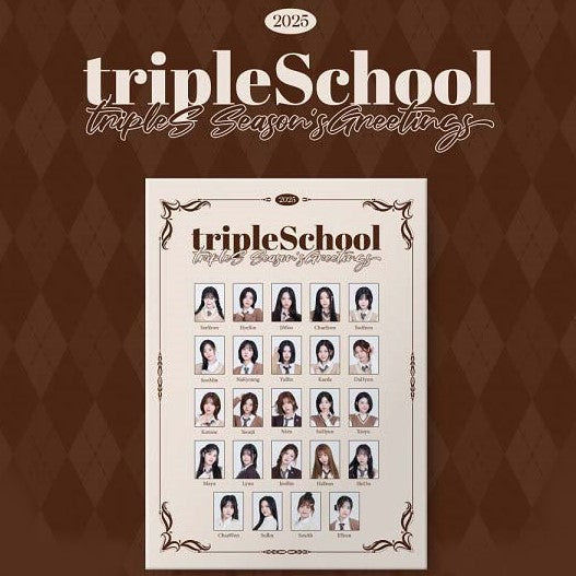 tripleS – 2025 SEASON’S GREETINGS / tripleSchool