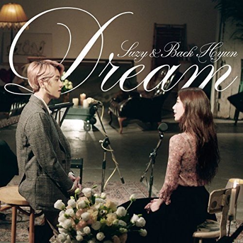 EXO (Baekhyun and Suzy Bae) - Dream