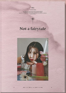 Mia - Not a Fairytale : 1st Full Album