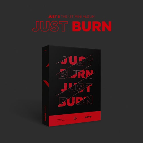 JUST B - JUST BURN