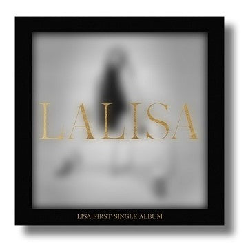 LISA (BLACKPINK) - LALISA [KiT Album]