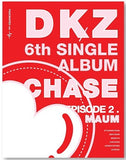 DKZ - CHASE EPISODE 2. MAUM (Choice of 2 Versions)