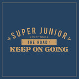 SUPER JUNIOR - The Road : Keep on Going (Random of 2 versions*)