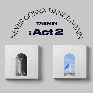 TAEMIN - The 3rd Album ‘Never Gonna Dance Again : Act 2’ (2 Random Versions)