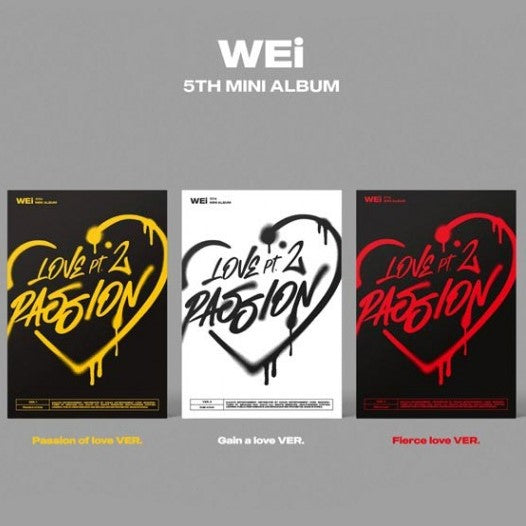 WEi - Love Pt.2 : Passion (Choose from 3 versions)